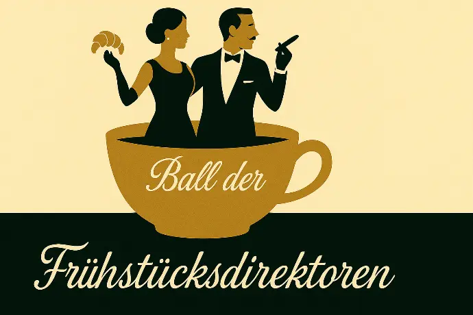 Ball der Frühstücksdirektoren
